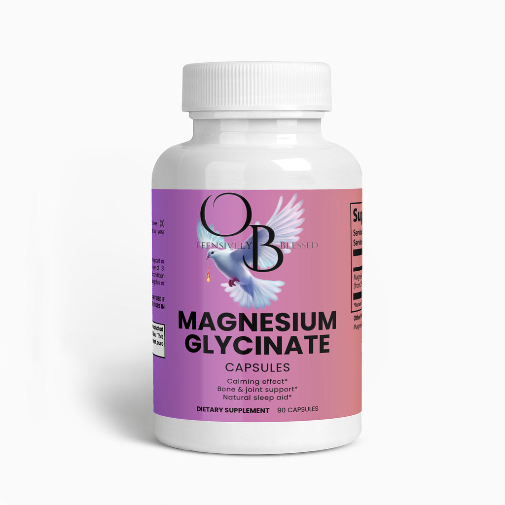 Offensively Blessed🌺Magnesium Glycinate